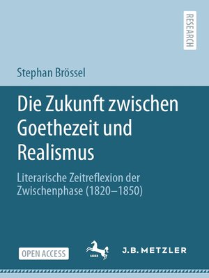 cover image of Die Zukunft zwischen Goethezeit und Realismus